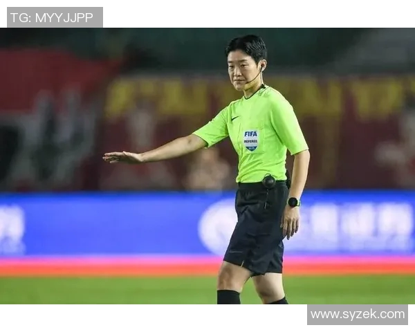 七名中国足协裁判入选2026年女子亚洲杯创历史新高彰显裁判实力