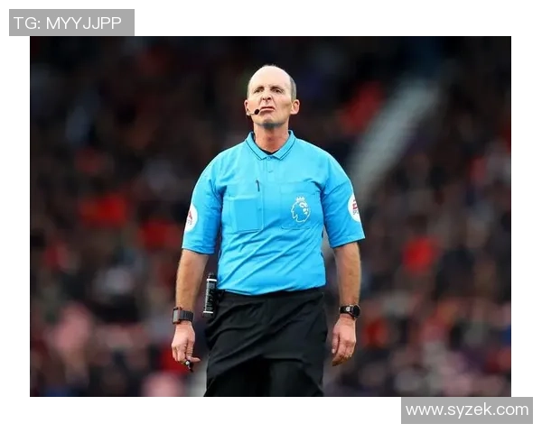 英超第10轮裁判安排揭晓吉莱特执法热刺对决切尔西阿特维尔执法红军迎战维拉